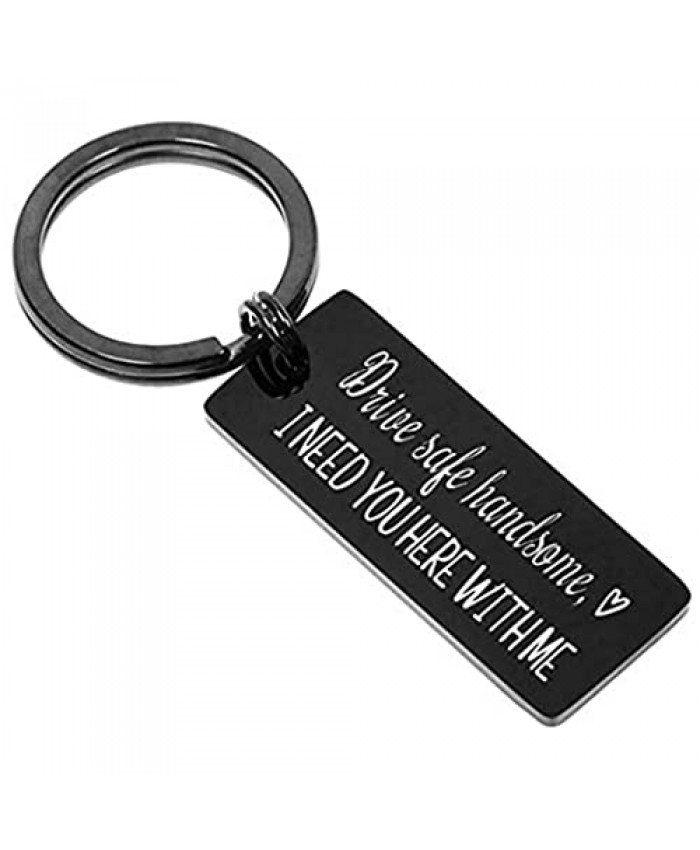 Father's Day Gifts Drive Safe Keychain I Need You Here With Me Gifts for Trucker Husband Dad Boyfriend Valentines Day