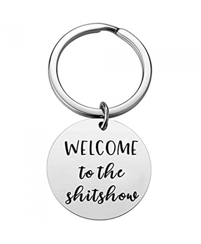 Queyuen Welcome to The Shitshow Inspirational Keychain Best Friends BFF Friendship Funny Gift